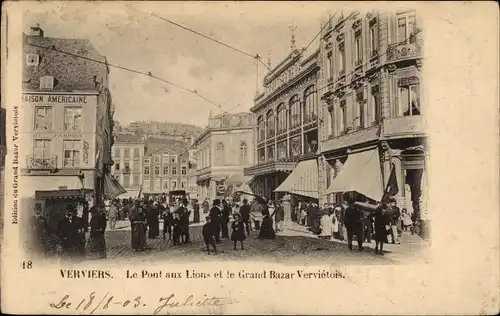 Ak Verviers Wallonie Lüttich, Die Löwenbrücke und der Große Basar