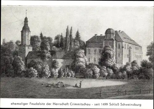 Ak Schweinsburg Neukirchen, Schloss Schweinsburg, Feudalsitz der Herrschaft Crimmitschau