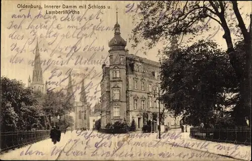 Ak Oldenburg in Niedersachsen, Innerer Damm mit Schloss und Lambertikirche