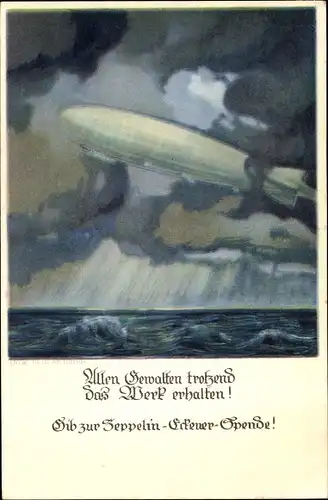 Künstler Ak Amtsberg, Otto, Allen Gewalten trotzend das Werk erhalten, Zeppelin Eckener Spende