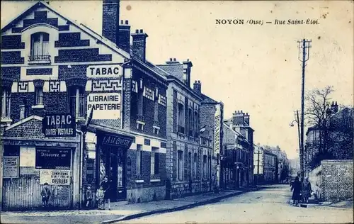 Ak Noyon Oise, Rue Saint Eloi, Buchhandlung, Schreibwaren