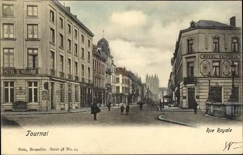 Ak Tournai Wallonie Hennegau, Rue Royale, Hotel Victoria