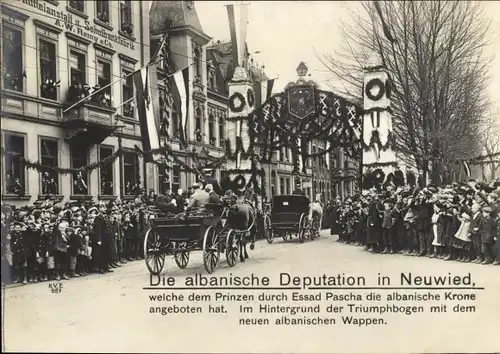 Ak Neuwied am Rhein, Albanische Deputation, Essad Pascha, Triumphbogen