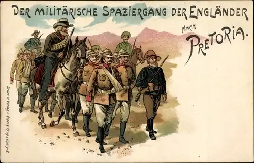 Litho Der Militärische Spaziergang der Engländer nach Pretoria, Burenkrieg