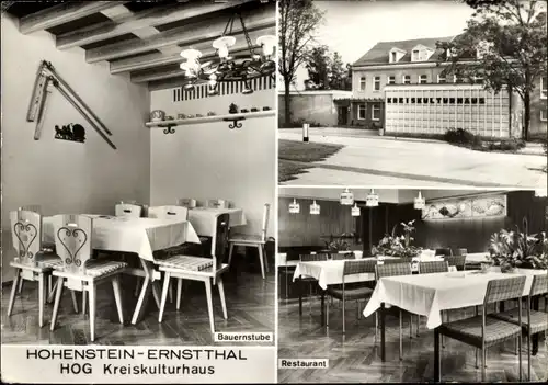 Ak Hohenstein Ernstthal in Sachsen, HOG Kreiskulturhaus, Bauernstube, Restaurant