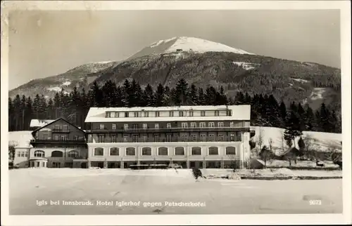 Ak Igls Innsbruck in Tirol, Hotel Iglerhof gegen Patscherkofel