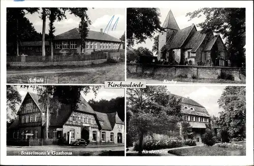 Ak Kirchwalsede in Niedersachsen, Schule, Kirche, Kinderheim, Bosselmanns Gasthaus