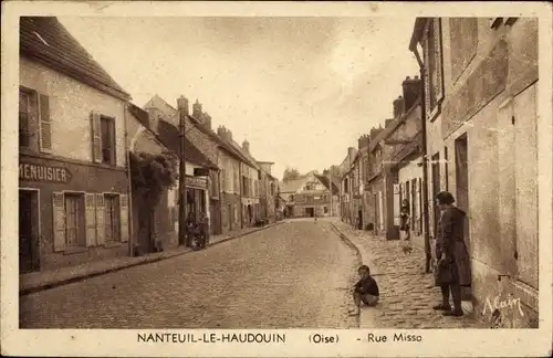 Ak Nanteuil-le-Haudouin-Oise, Rue Missa