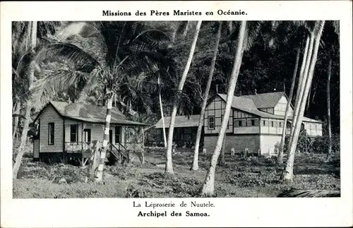 Ak Nuutele Samoa, Das Leprosarium, Missionen der Maristenväter in Ozeanien