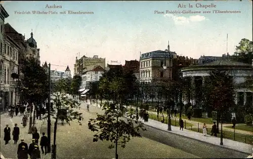 Ak Aachen, Friedrich Wilhelm Platz, Elisenbrunnen