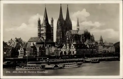 Ak Köln am Rhein, Dom, St. Martin und Stapelhaus