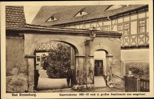 Ak Ronneburg in Thüringen, Superindentur 1663-1667 nach der großen Stadtbrande neu ausgebaut