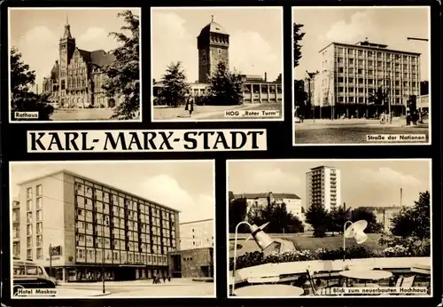 Ak Karl Marx Stadt Chemnitz in Sachsen, Rathaus, HOG Roter Turm, Straße der Nationen, Hotel Moskau