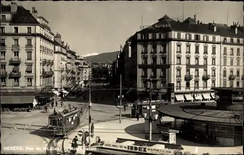 Ak Genf Genf Schweiz, Rue de Mt. Blanc und Hotel Suisse