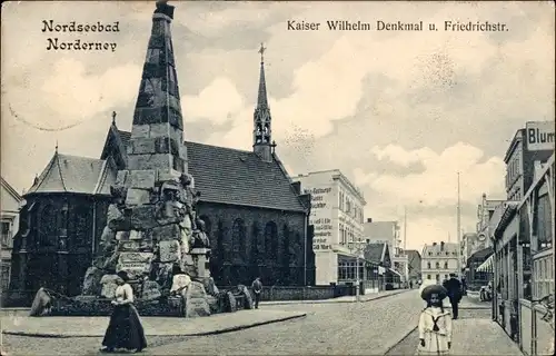 Ak Nordseebad Norderney Ostfriesland, Friedrichstraße, Kaiser Wilhelm Denkmal