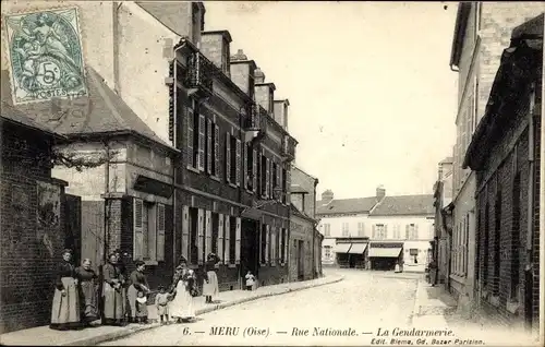 Ak Meru Oise, Rue Nationale, La Gendarmerie
