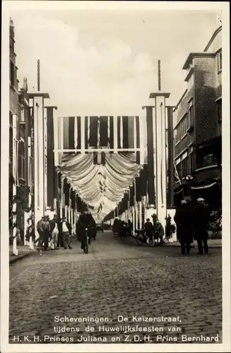 Ak Scheveningen Den Haag Südholland, Keizerstraat, Huwelijksfeesten van Juliana en Bernhard