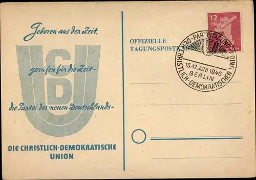 Ak Sonderstempel Parteitagung Christlich Demokratische Union Berlin 1946, CDU