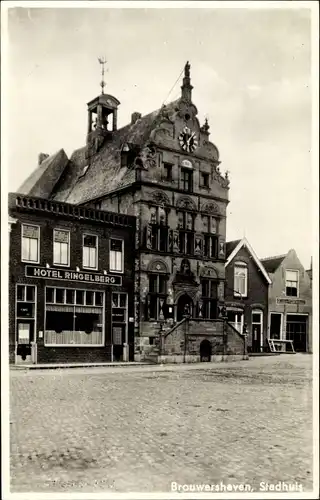 Ak Brouwershaven Zeeland, Stadhuis, Hotel Ringelberg