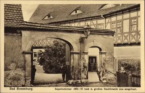 Ak Ronneburg in Thüringen, Superindentur 1663-1667 nach der großen Stadtbrande neu ausgebaut