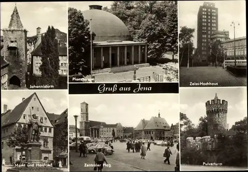 Ak Jena in Thüringen, Johannisturm, Planetarium, Zeiss-Hochhaus, Markt und Hanfried, Zentraler Platz