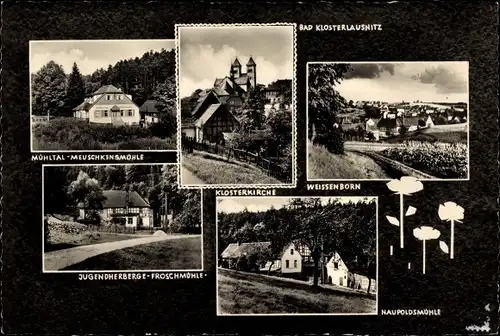 Ak Bad Klosterlausnitz, Eisenberg, Mühltal, Meuschkensmühle, Klosterkirche, Weißenborn, Froschmühle