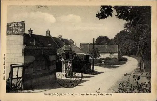 Ak Vieux Moulin Oise, Café du Mont Saint Marc