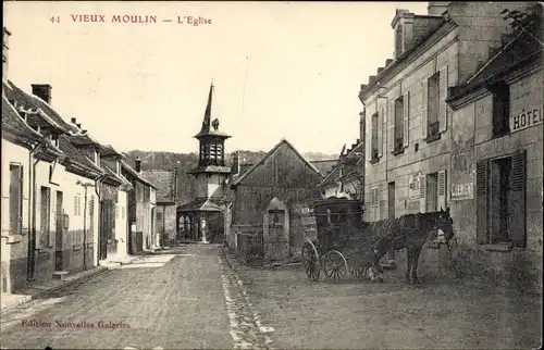 Ak Vieux Moulin Oise, L'Eglise, Hotel