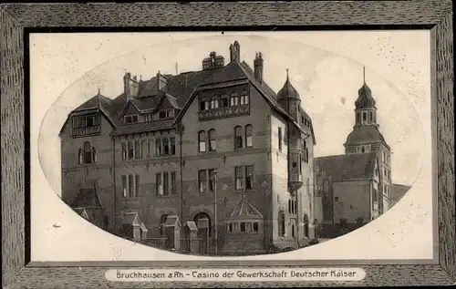 Passepartout Ak Bruckhausen am Rhein Duisburg, Casino der Gewerkschaft Deutscher Kaiser