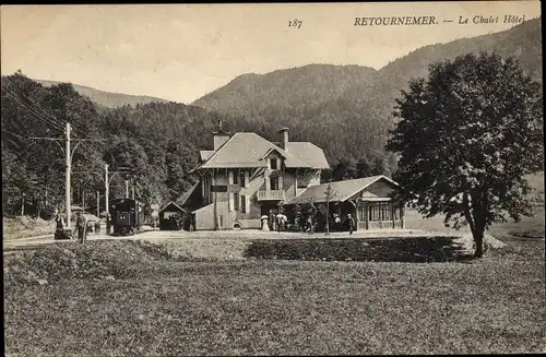 Ak Retournemer Lothringen Vosges, Le Chalet Hôtel