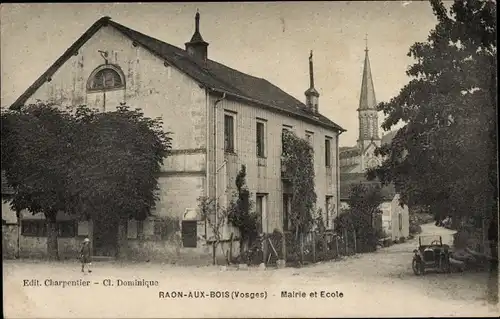 Ak Raon aux Bois Vosges, Mairie et Ecole