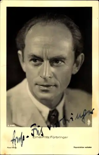 Ak Schauspieler Ernst Fritz Fürbringer, A 3148 1, Portrait, Autogramm
