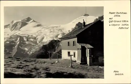 Ak Tux in Tirol, Jochhaus mit Gefr. Wand und Olperer, Zillertal