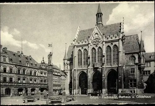 Ak Erfurt in Thüringen, Fischmarkt, Rathaus, Gildehaus, Denkmal