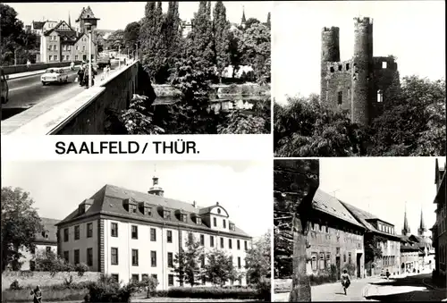 Ak Saalfeld an der Saale Thüringen, Brücke der Freundschaft mit Saaltor, Hoher Schwarm, Schloss