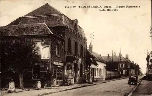 Ak Troissereux Oise, Route Nationale, Cafe Oudot