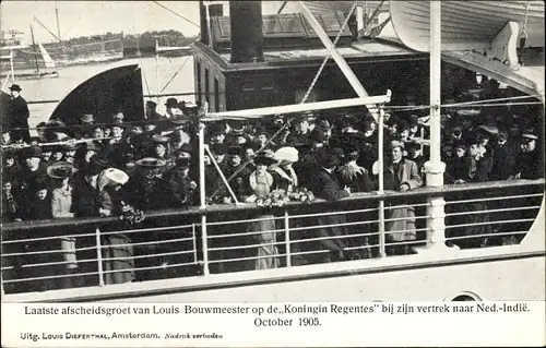 Ak Indonesien, Laatste afscheidsgroet van Louis Bouwmeester op de Koningin Regentes, October 1905