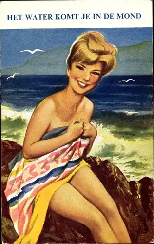 Ak Het water komt je in de mond, nackte Frau bedeckt sich mit Tuch