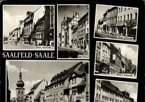 Ak Saalfeld an der Saale Thüringen, Am Markt, Mittlere Saalstraße, Obere- und Untere Saalstraße