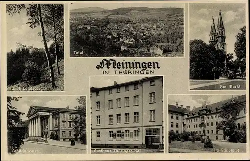 Ak Meiningen in Thüringen, Gasthaus Thüringer Hof, Markt, Schlosshof, Schloss Landsberg
