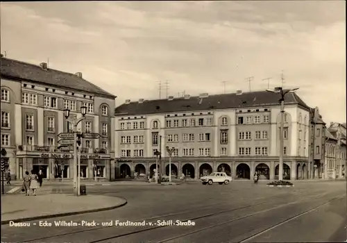 Ak Dessau in Sachsen Anhalt, Ecke Wilhelm Pieck und Ferdinand von Schill Straße