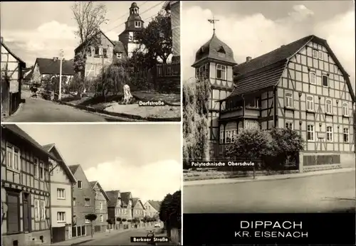Ak Dippach Thüringen, Dorfstraße, Polytechnische Oberschule, Berkaer Straße