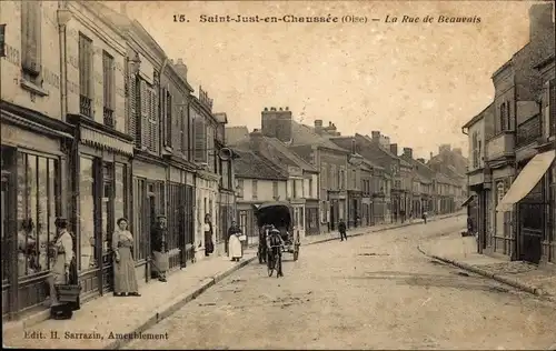 Ak Saint Just in der Chaussée Oise, La Rue de Beauvais