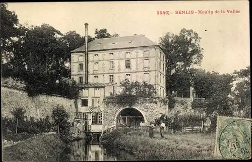 Ak Senlis-Oise, Moulin de la Vallee