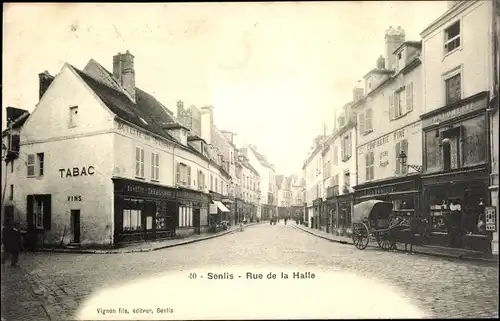 Ak Senlis-Oise, Rue de la Halle, Tabac