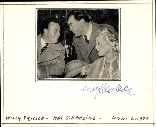 Ak Schauspielerin Anny Ondra, Autogramm, Max Schmeling, Schauspieler Willy Fritsch