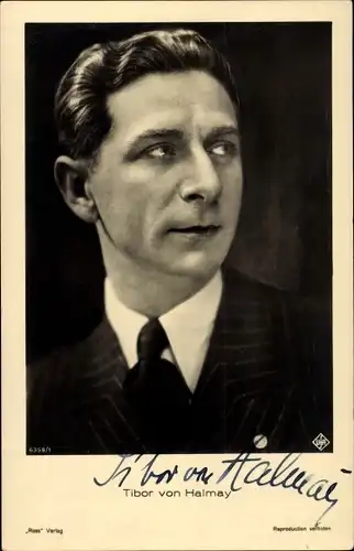Ak Schauspieler Tibor von Halmay, Portrait, Ross, Autogramm