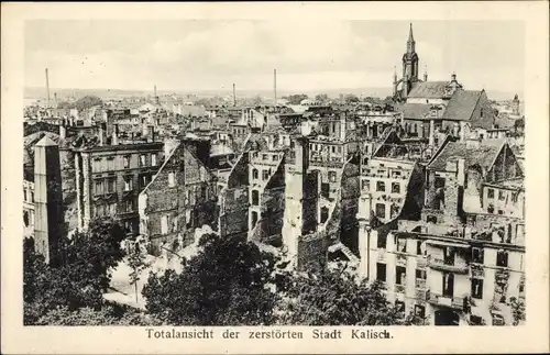 Ak Kalisz Kalisch Posen, Totalansicht der erstörten Stadt, Kriegszerstörungen, I WK