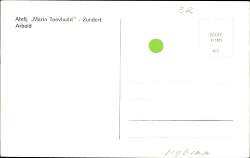 Ak Zundert Nordbrabant Niederlande, Cisterciënzer Abdij Maria Toevlucht, Arbeid