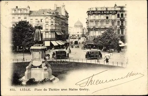 Ak Lüttich Lüttich Wallonie, Theaterplatz mit Statue Gretry